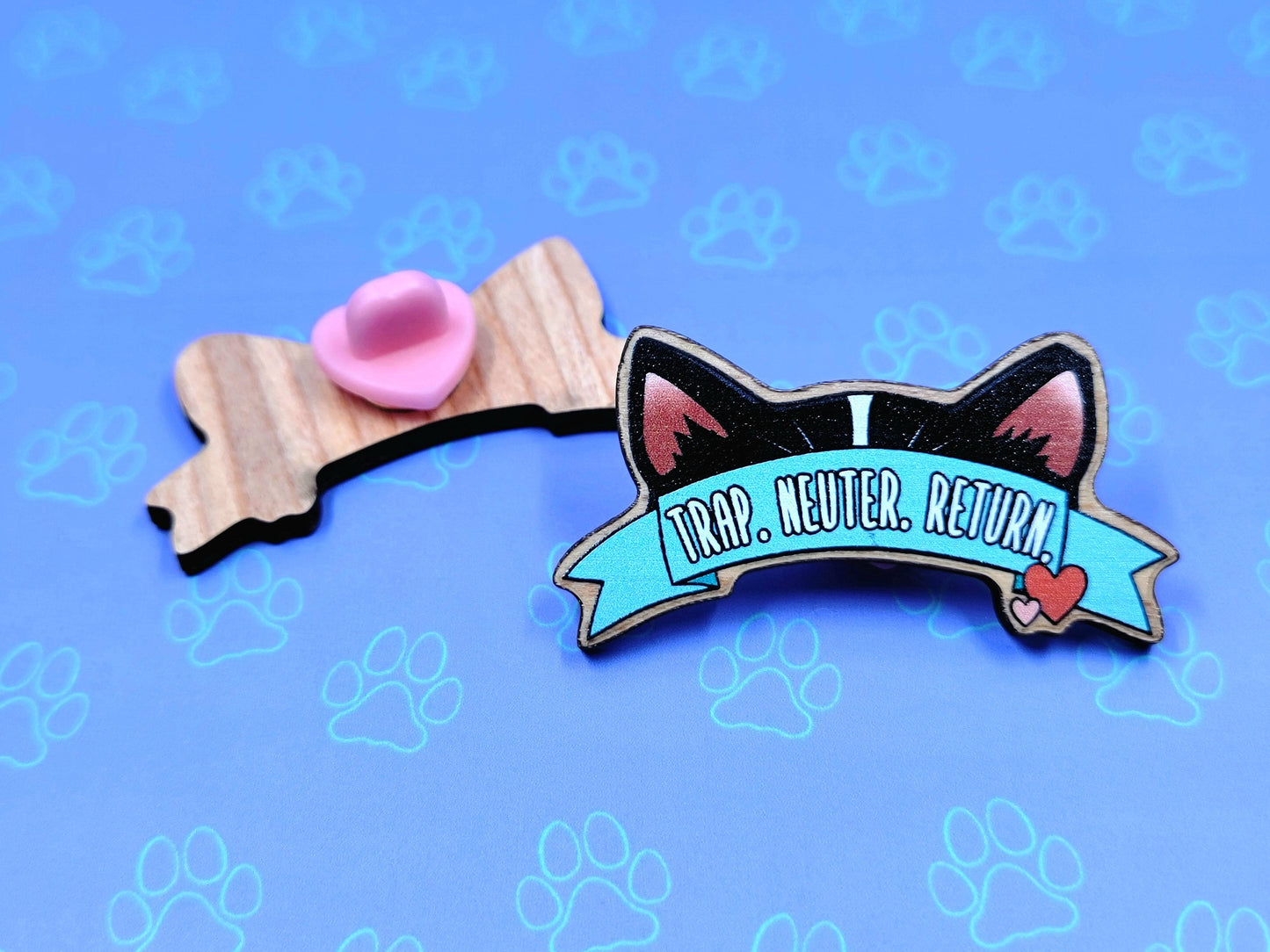 Cat-Cute-Wooden Pin - Trap Neuter Return - TNR Support - Snip 'Em and Tip 'Em - No Balls No Brawls - Show Me Your Tips - Synthetic 2"x2"