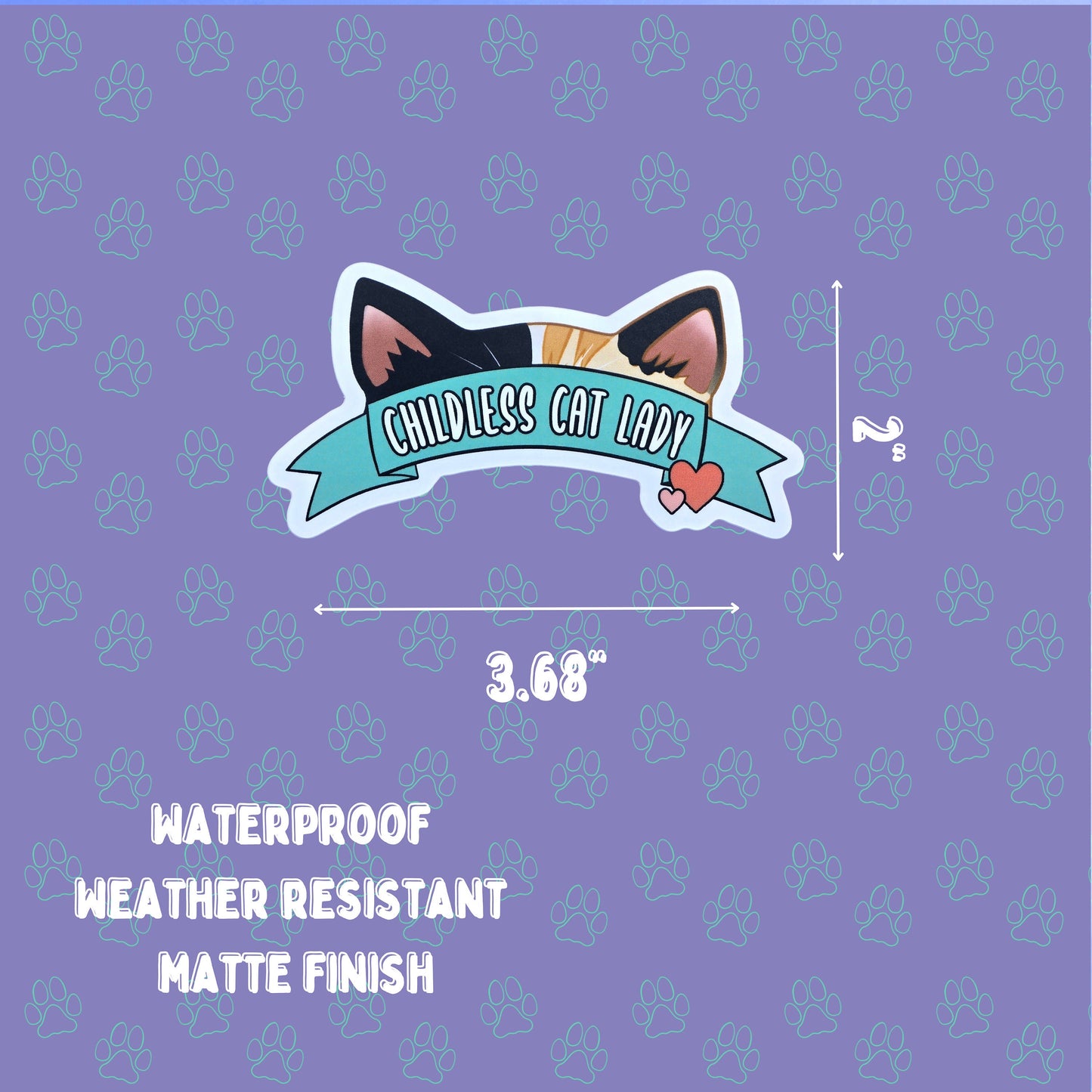 Childless Cat Lady Sticker - Cat Ear Banner Sticker - Matte 3.68" x 2"
