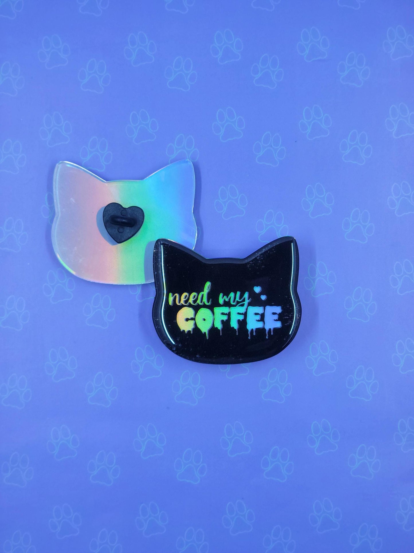 Cat-Cute-Holographic Pin |Holographic Need My Coffee Pin| Cat Pin 2"x1.75" |Cat Shaped Epoxy Acrylic Pin|