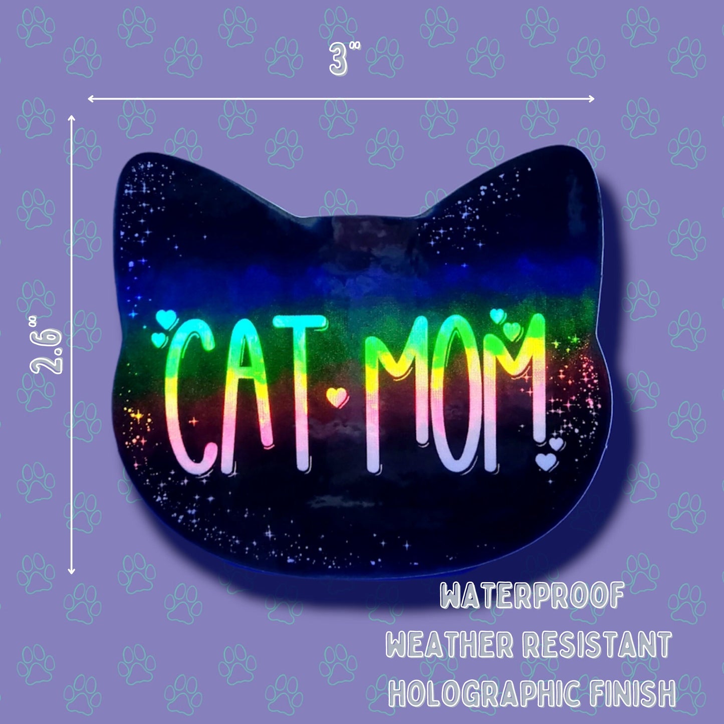 Cat-Cute-Holographic  Cat Mom Sticker-Cat Dad Sticker-Meow Sticker |Cat Quote Holographic| Holographic Black 3"x2.6"