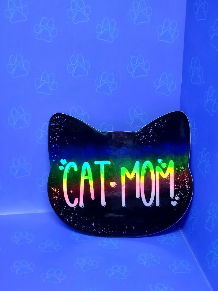 Cat-Cute-Holographic  Cat Mom Sticker-Cat Dad Sticker-Meow Sticker |Cat Quote Holographic| Holographic Black 3"x2.6"