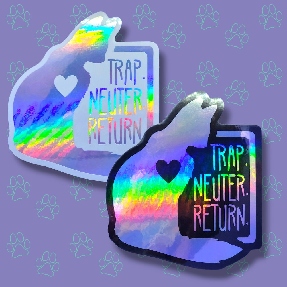 Cat-Cute-Holographic Sticker - Trap Neuter Return - TNR Support - Holographic Cat Sticker - 3.52"x4"