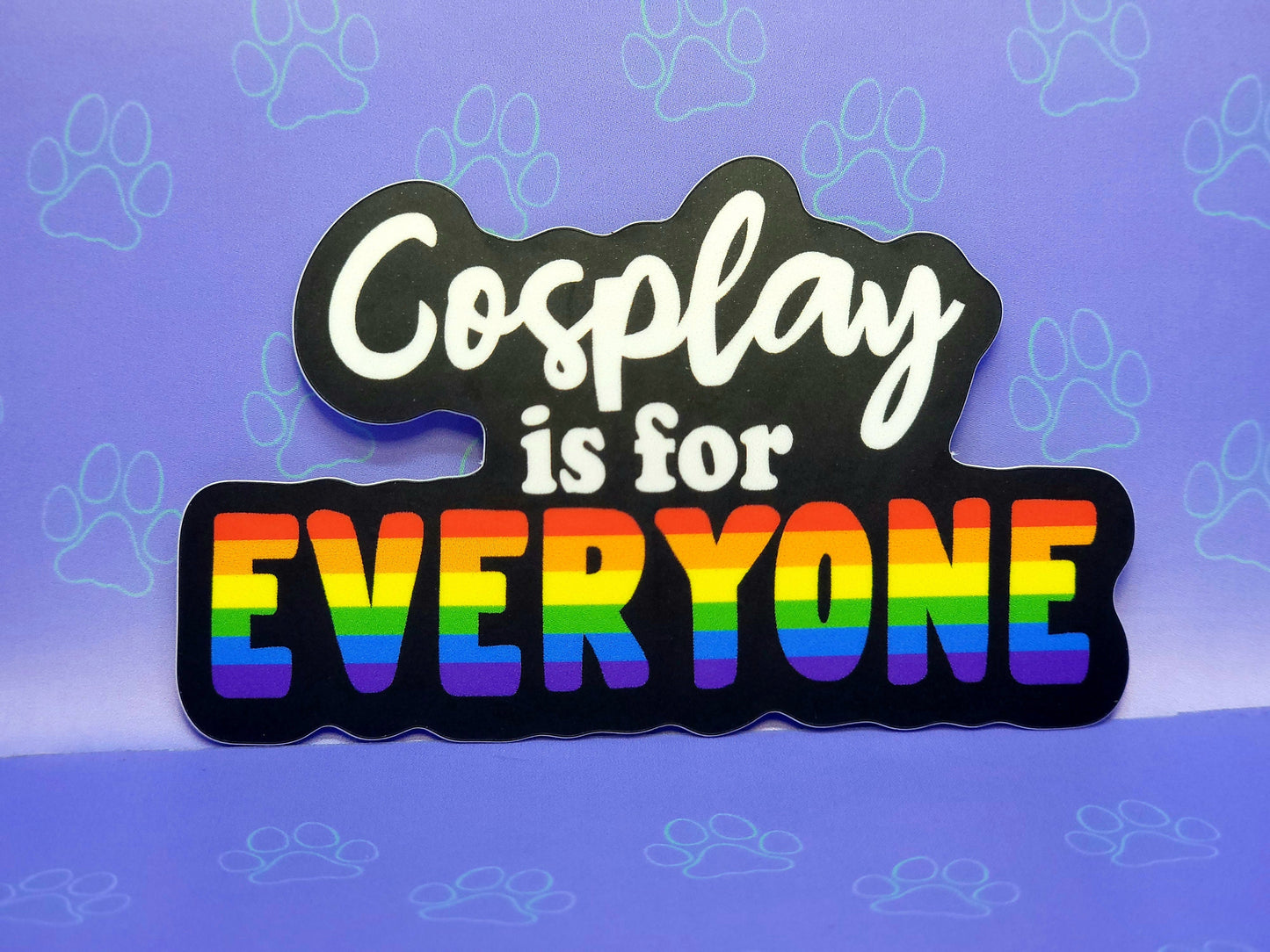 Cosplay-Cute-Pride-Matte Sticker |Cosplay is for Everyone| Pride Flag - Cosplay Sticker 3"x1.8"