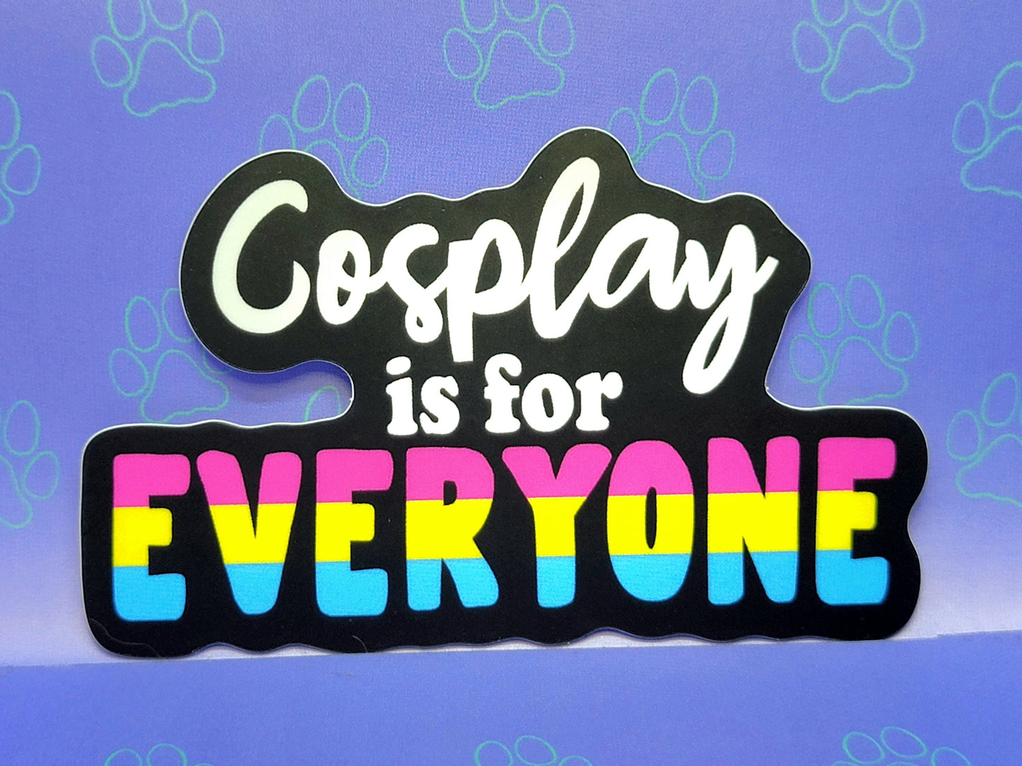 Cosplay-Cute-Pride-Matte Sticker |Cosplay is for Everyone| Pride Flag - Cosplay Sticker 3"x1.8"