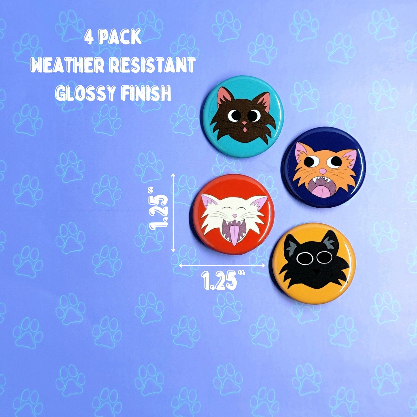 Cat-Cute-Matte Funny Expressions Mini Buttons |Cat Cute Pinback Buttons| 4 Pack 1.25"x1.25"